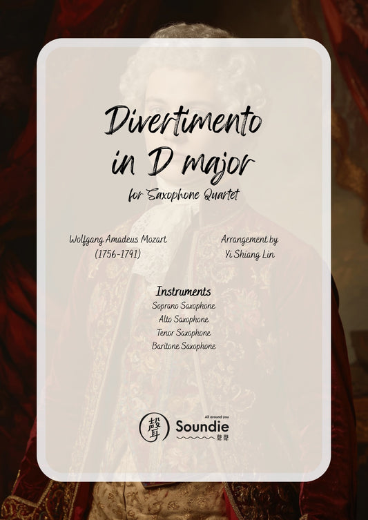 嬉遊曲 薩克斯風四重奏版本 Divertimento, K. 136 arranged for Saxophone Quartet